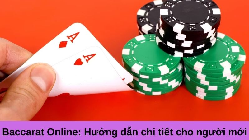 Các loại cược Baccarat online