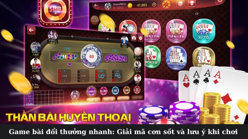 Giới thiệu về game bài đổi thưởng nhanh