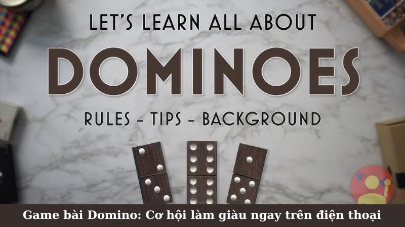 Các biến thể phổ biến của game bài Domino