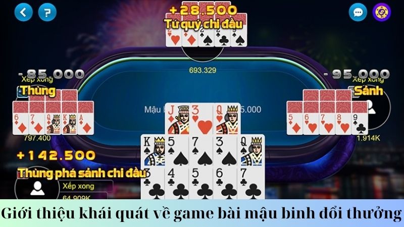 Giới thiệu về game bài mậu binh đổi thưởng