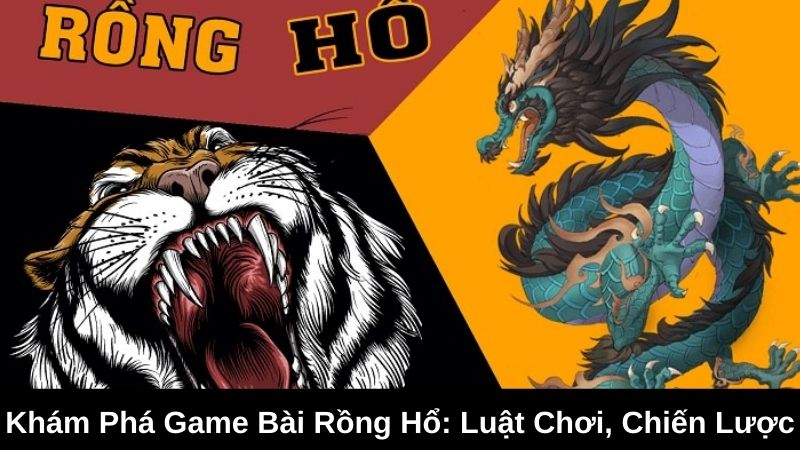 game bai rong ho 1