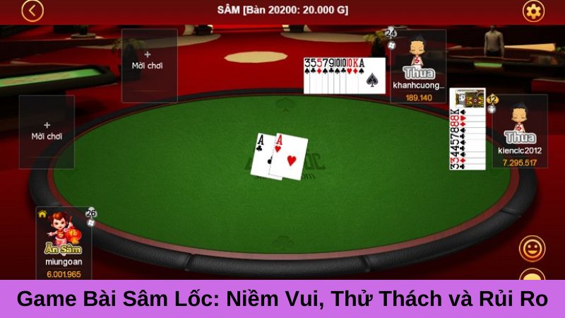 Luật Chơi Cơ Bản Của Game Bài Sâm Lốc