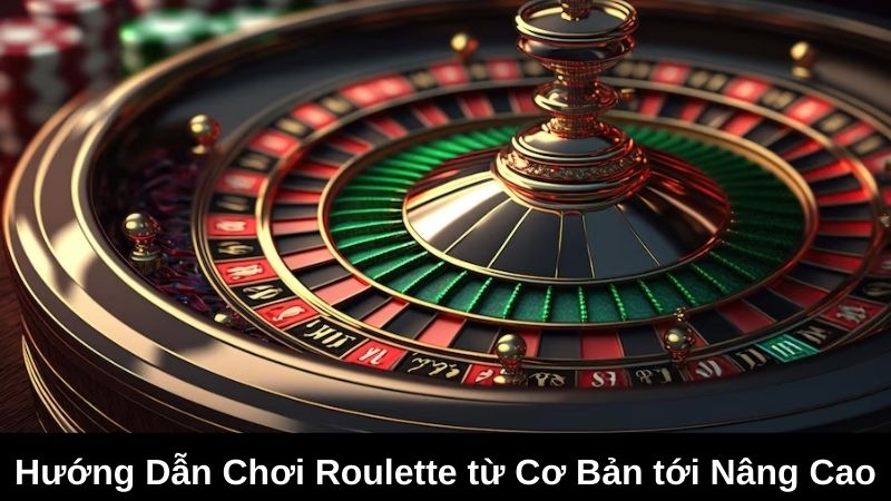 Hướng dẫn chơi Roulette